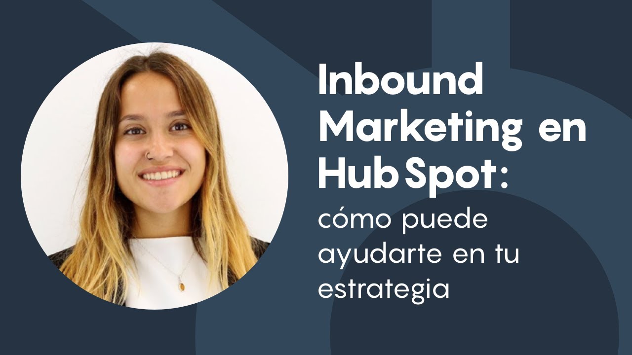 Inbound Marketing en HubSpot